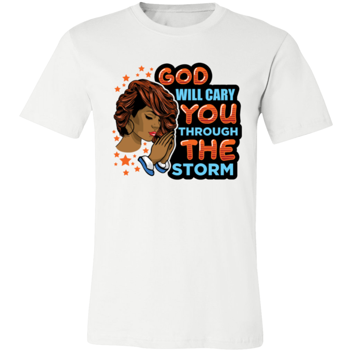 God will carry you Short-Sleeve T-Shirt