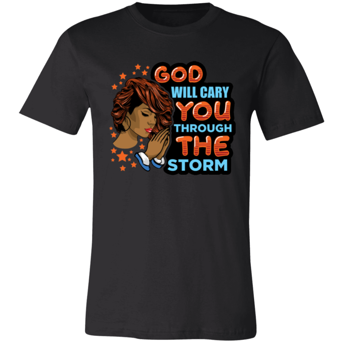 God will carry you Short-Sleeve T-Shirt