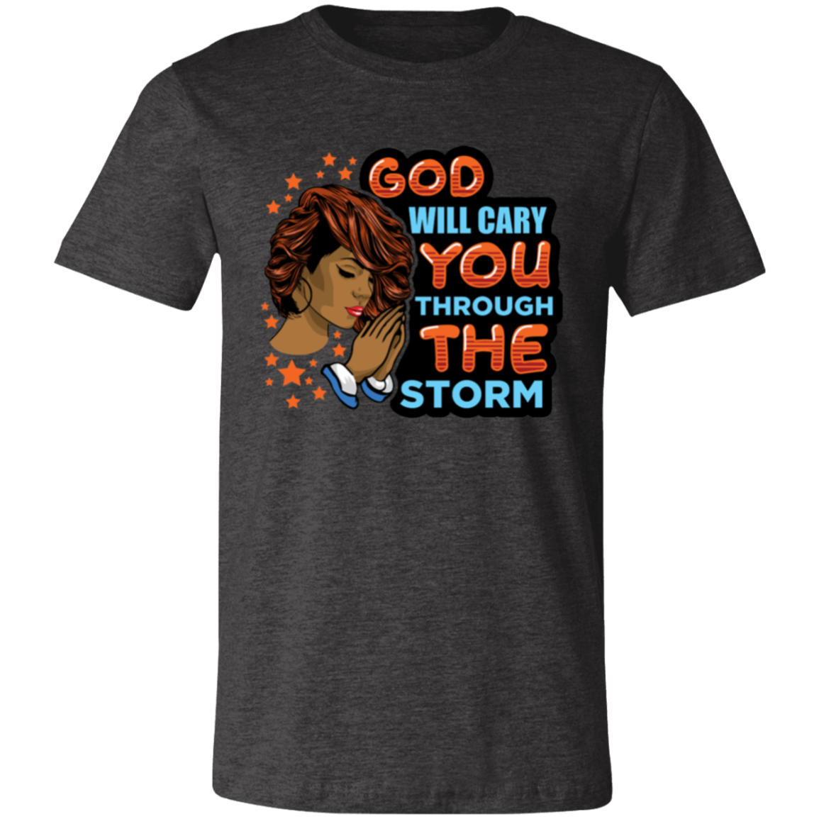 God will carry you Short-Sleeve T-Shirt